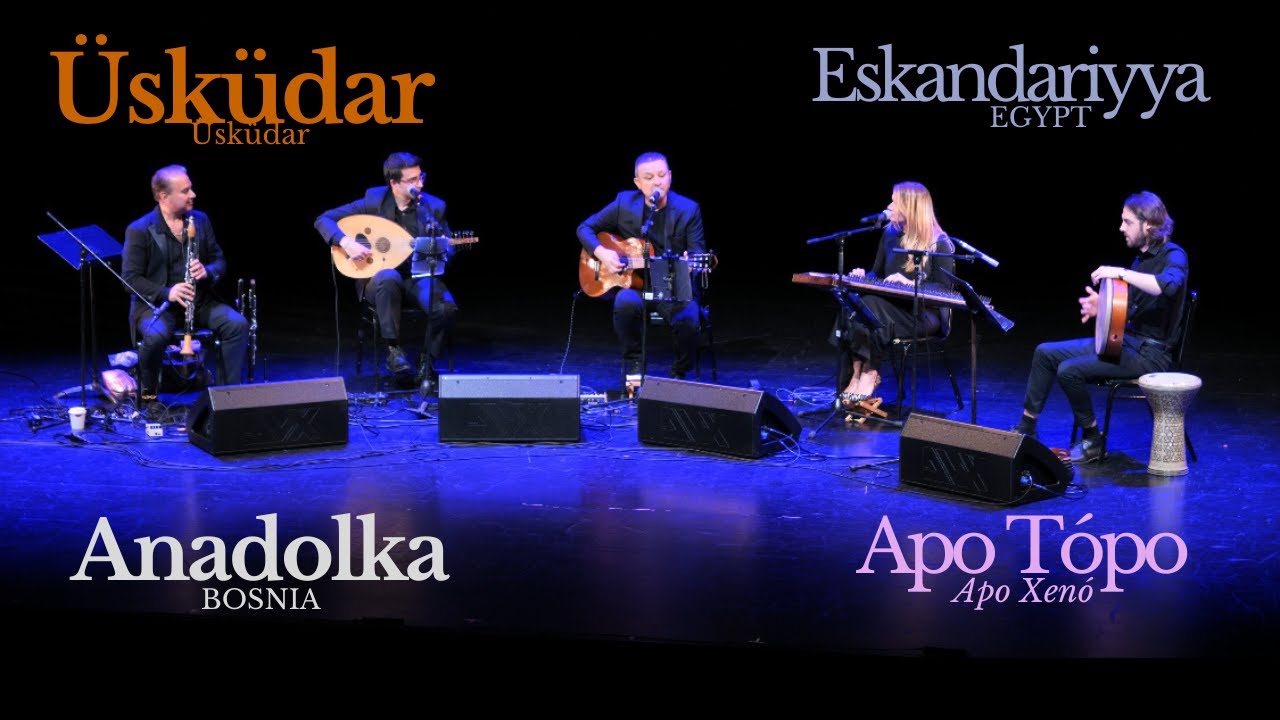 Üsküdar / Anadolka / Ya Banat Eskandariyya / Apo Xenó Tópo – Multilingual Folk Song (4 Languages)