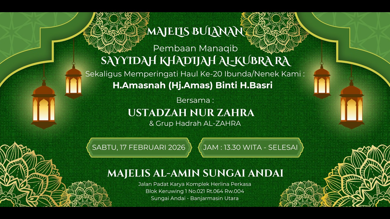 🔴 Peringatan Haul Ke-20 Hj.Amasnah Binti H.Basri Bersama Ustadzah NUR ZAHRA & Grup Hadrah AL-ZAHRA
