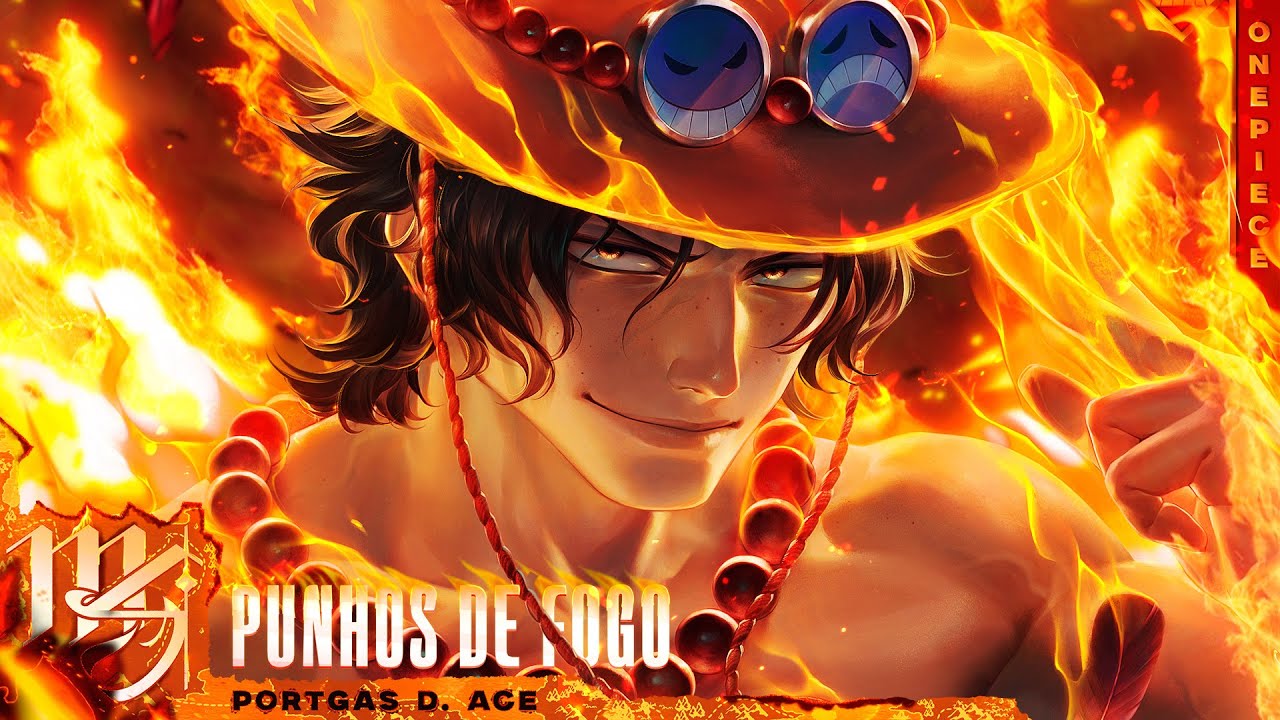 Ace (One Piece) - Punhos De Fogo | M4rkim