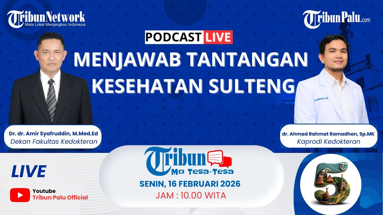 🔴PODCAST | MENJAWAB TANTANGAN KESEHATAN SULTENG