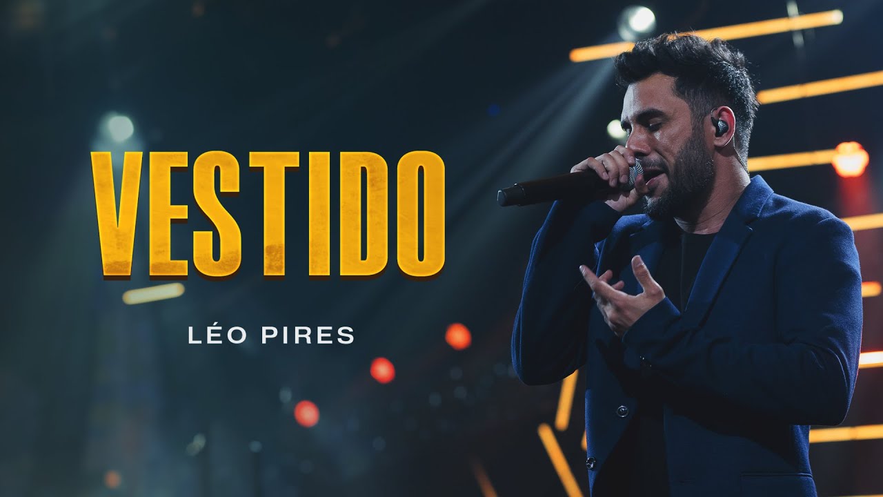 Léo Pires - Vestido (Vídeo Oficial)