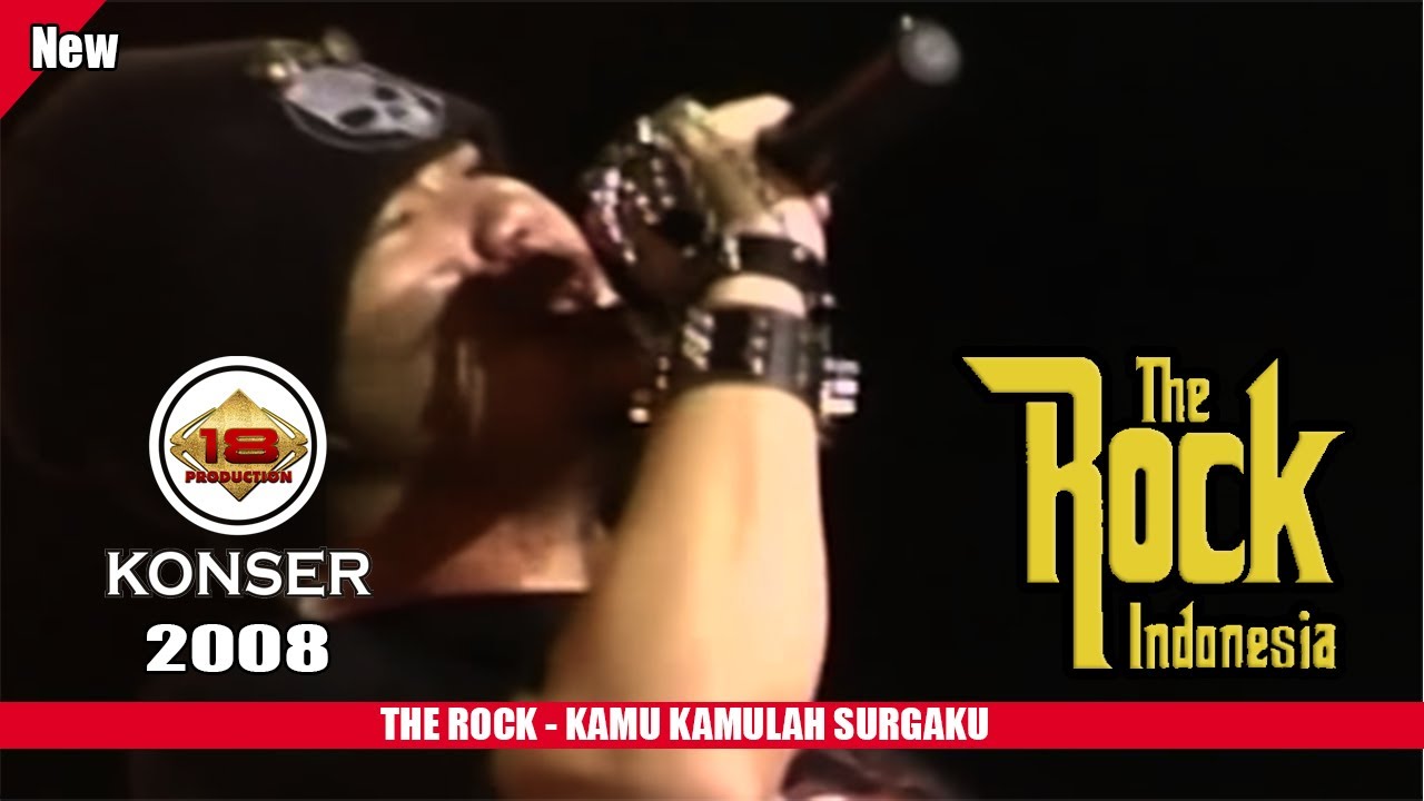 THE ROCK INDONESIA - KAMU KAMULAH SURGAKU (LIVE KONSER SLAWI 2008)