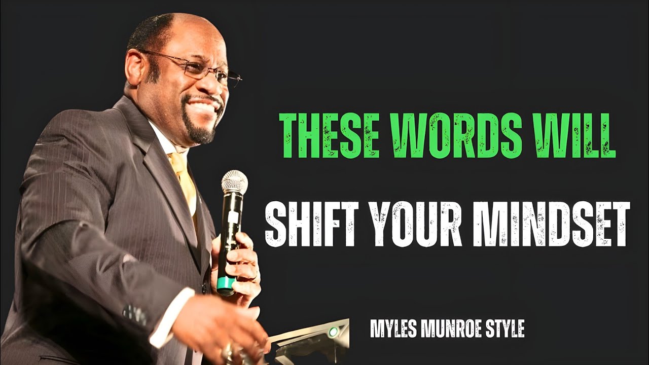 Speak These Words to Yourself Every Morning | Dr. Myles Munroe Motivation 