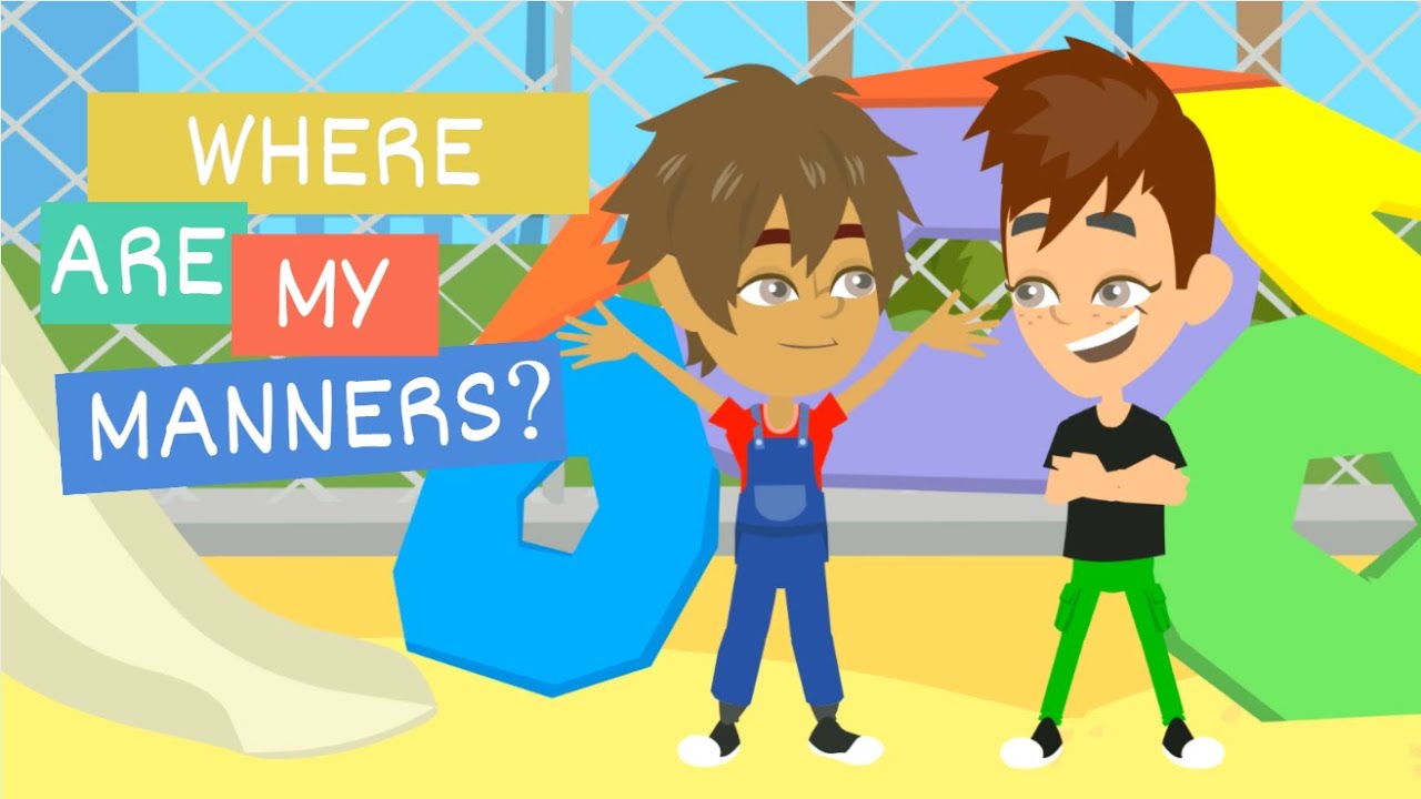 Manners4Minors - WHERE ARE MY MANNERS