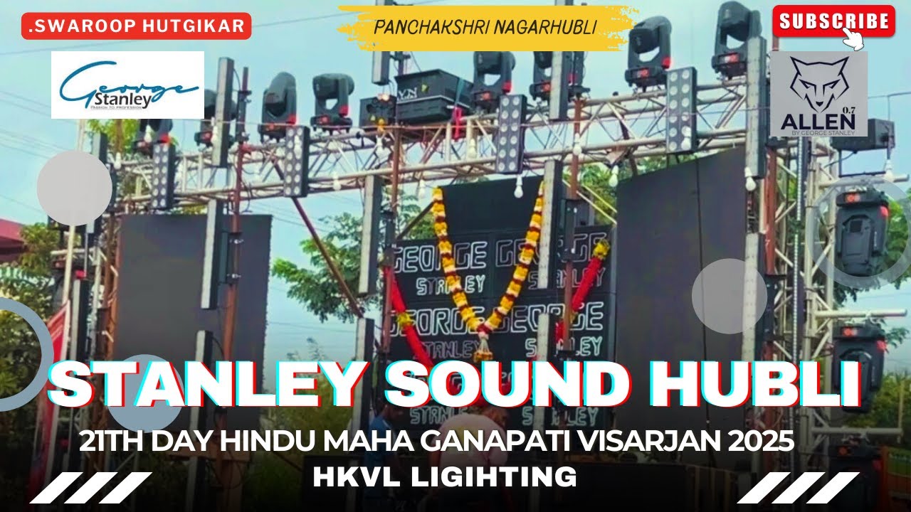 STANLEY SOUND HUBLI × HKVL LASER & LIGHTING 💥🤯 | 21 DAY HINDU MAHA GANAPATI VISARJAN NAVANAGAR HUBLI