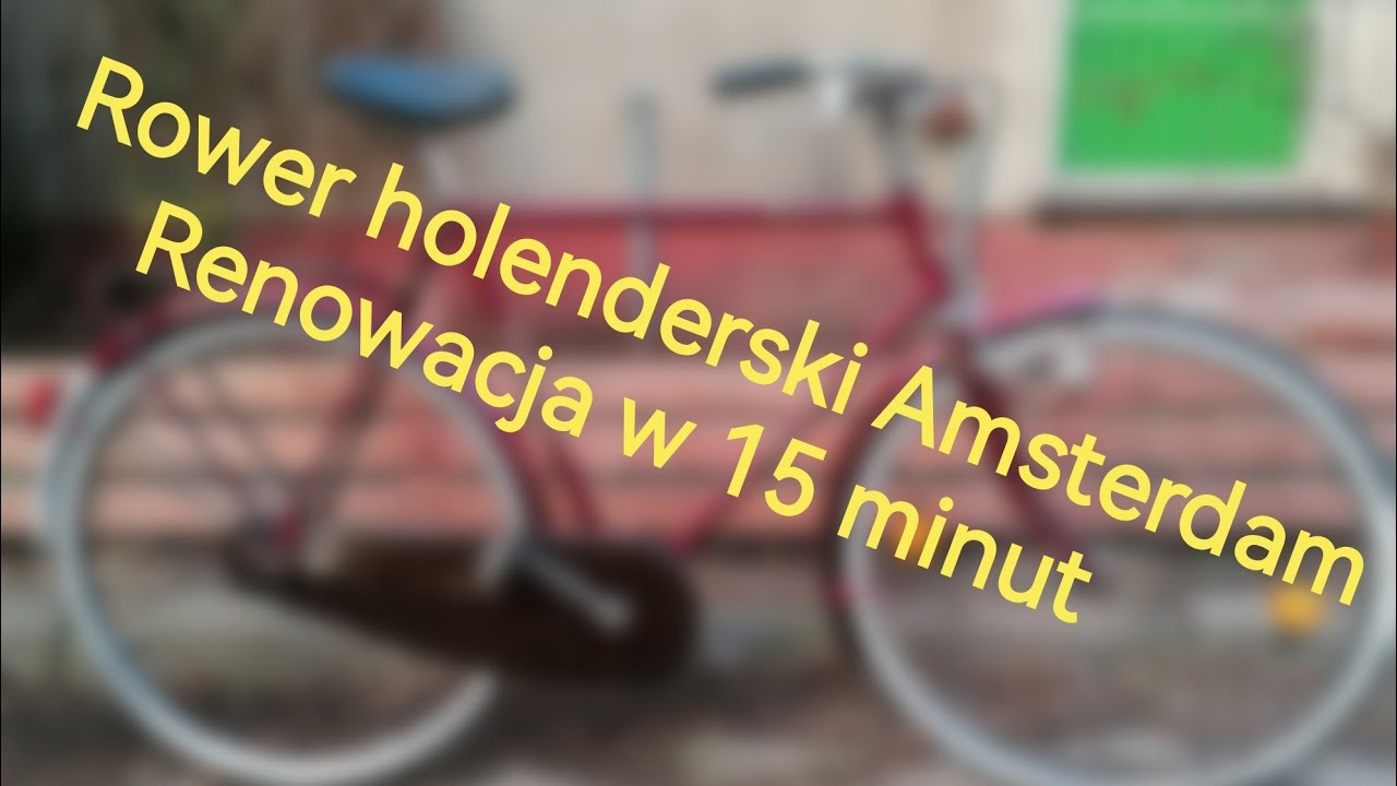 Renowacja starego roweru w 15 minut