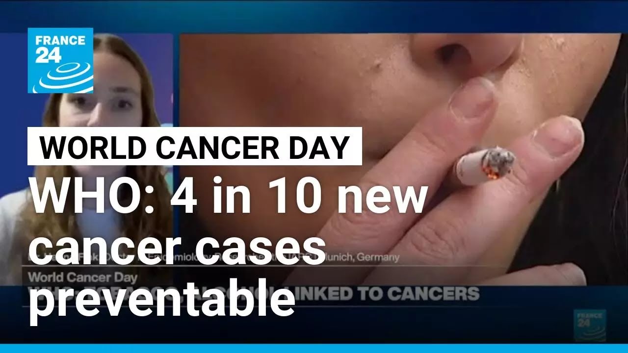 Four out of every 10 cancer cases are preventable: WHO • FRANCE 24 English