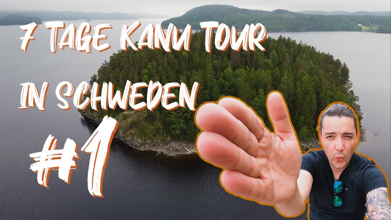 7 Tage KANU TOUR in SCHWEDEN #1  BIWAK ÜBERNACHTEN AUF INSEL