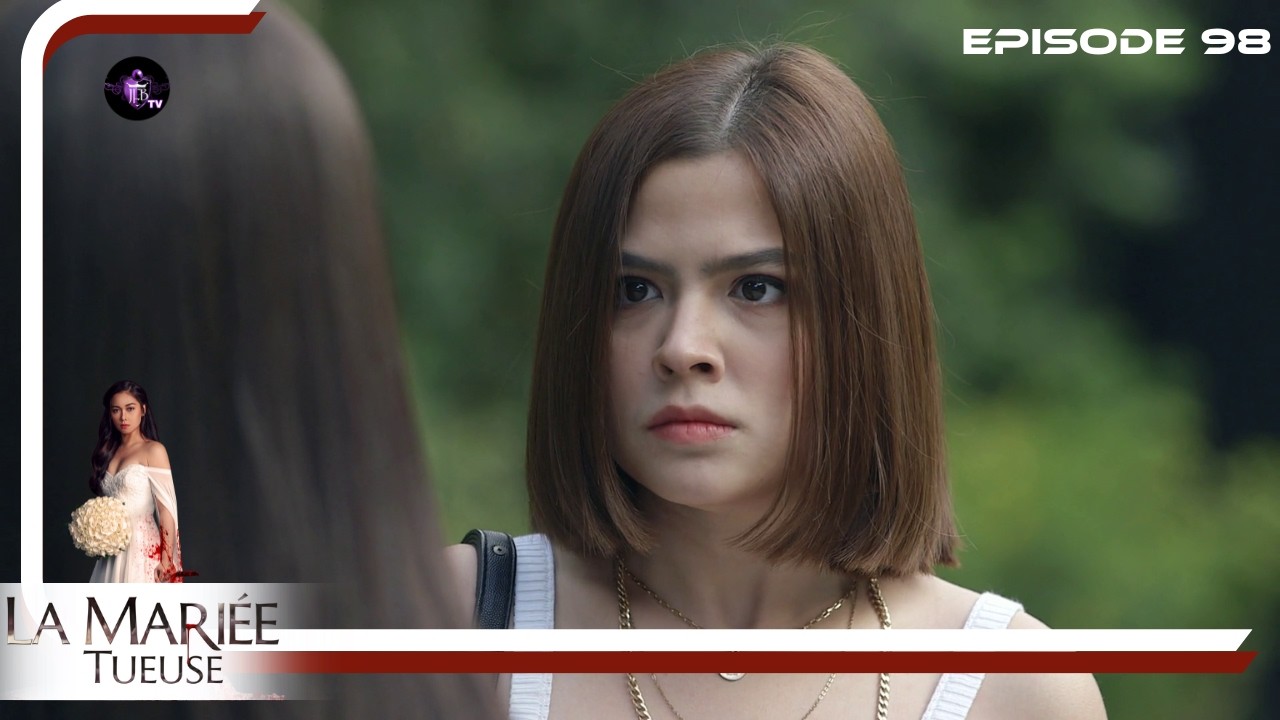 LA MARIEE TUEUSE Episode 98 en Français | HD