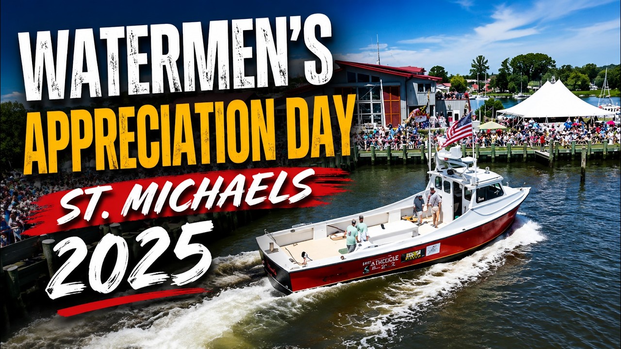 Watermen's Day 2025 - Chesapeake Bay Maritime Museum