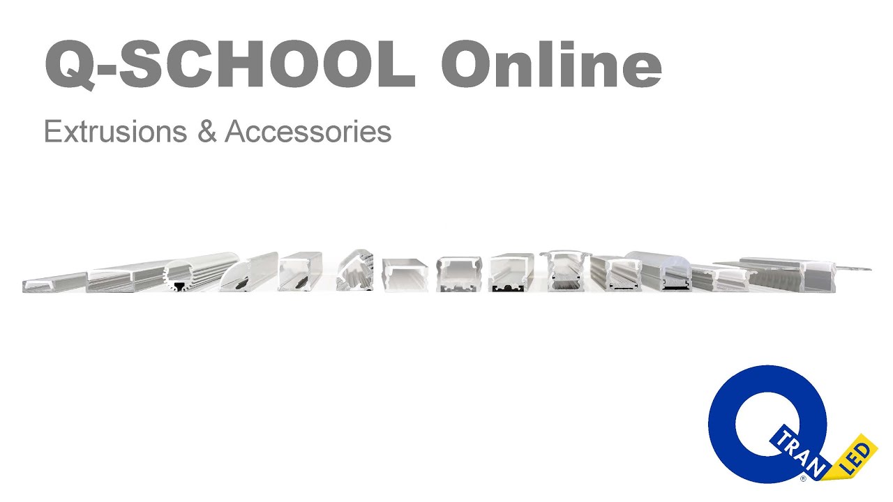 Q-School ONLINE LED Extrusions & Accessories | QTL