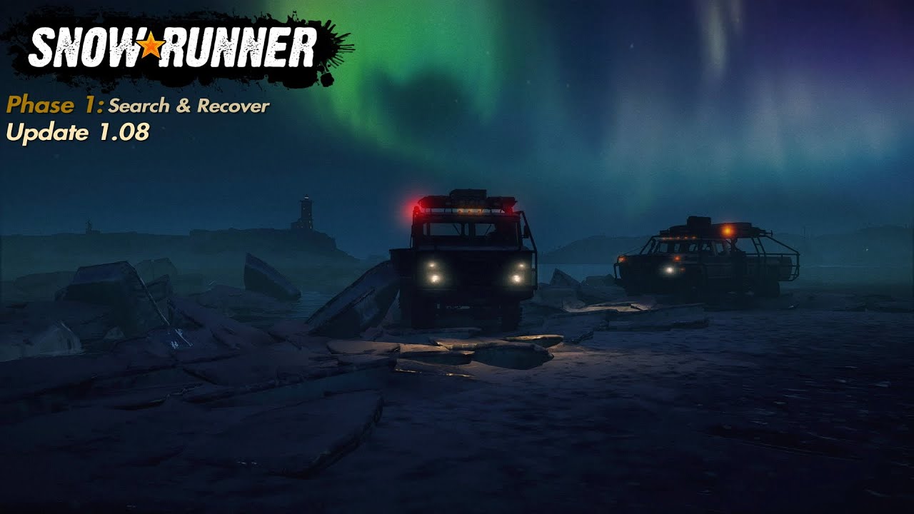 SnowRunner - Phase 1: Search & Recover Update 1.08 - New Map, new Trucks + Location & new Truck Skin