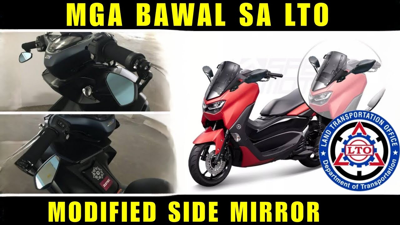 MGA BAWAL NA SIDE MIRROR SA LTO | MODIFICATION | HULI SA LTO & HPG