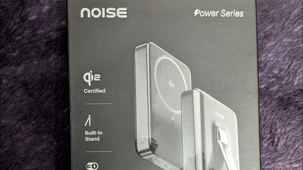 Noise Power Series 10k mAh Magsafe Qi2 Powerbank Unboxing 