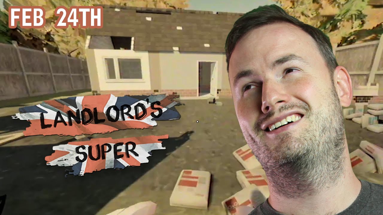 Sips Plays Landlord's Super! - (24/2/23)