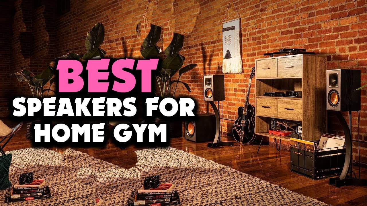 ▶️Best Speakers for Home Gym in 2026