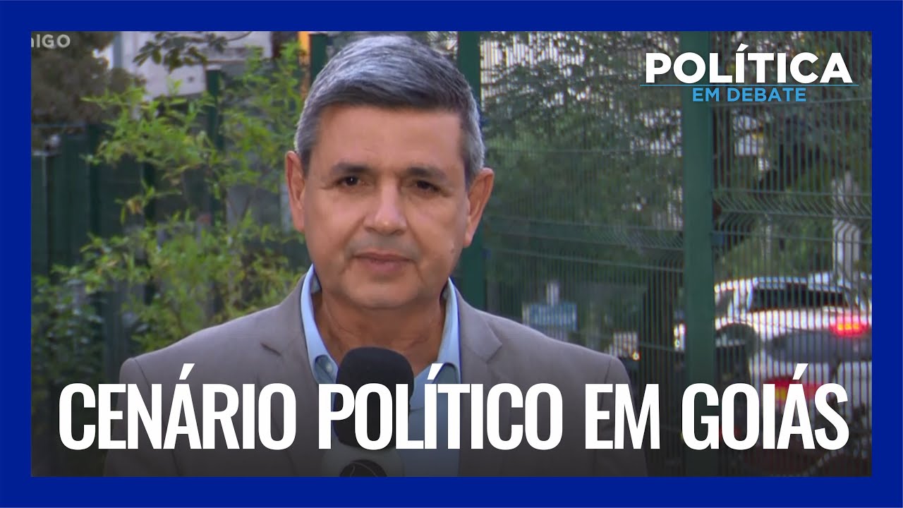 POLÍTICA EM DEBATE: ENTENDA COMO FICA O CENÁRIO POLÍTICO EM GOIÁS