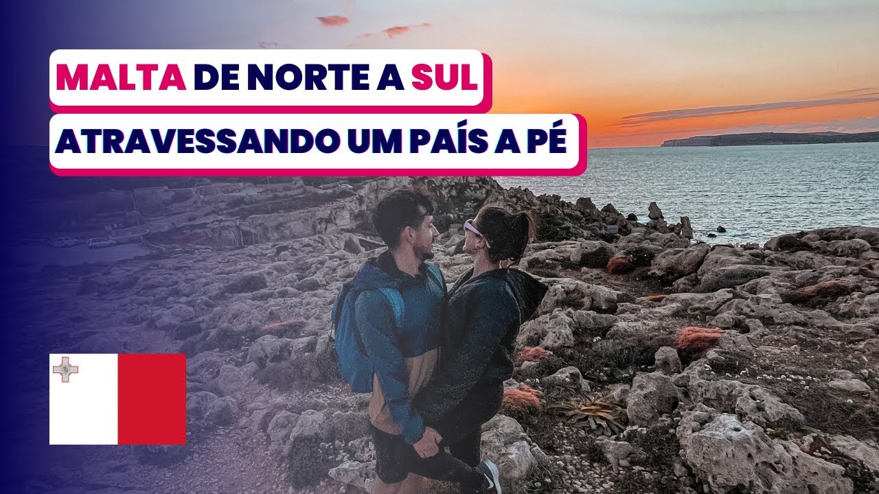 CONHEÇA MALTA DE NORTE A SUL: COMO CRUZAR UM PAÍS A PÉ?!