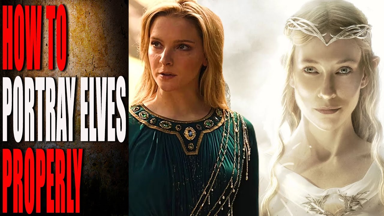 AMAZON'S RINGS OF POWER PORTRAYAL OF ELVES vs. PETER JACKSON'S LORD OF THE RINGS TRILOGY