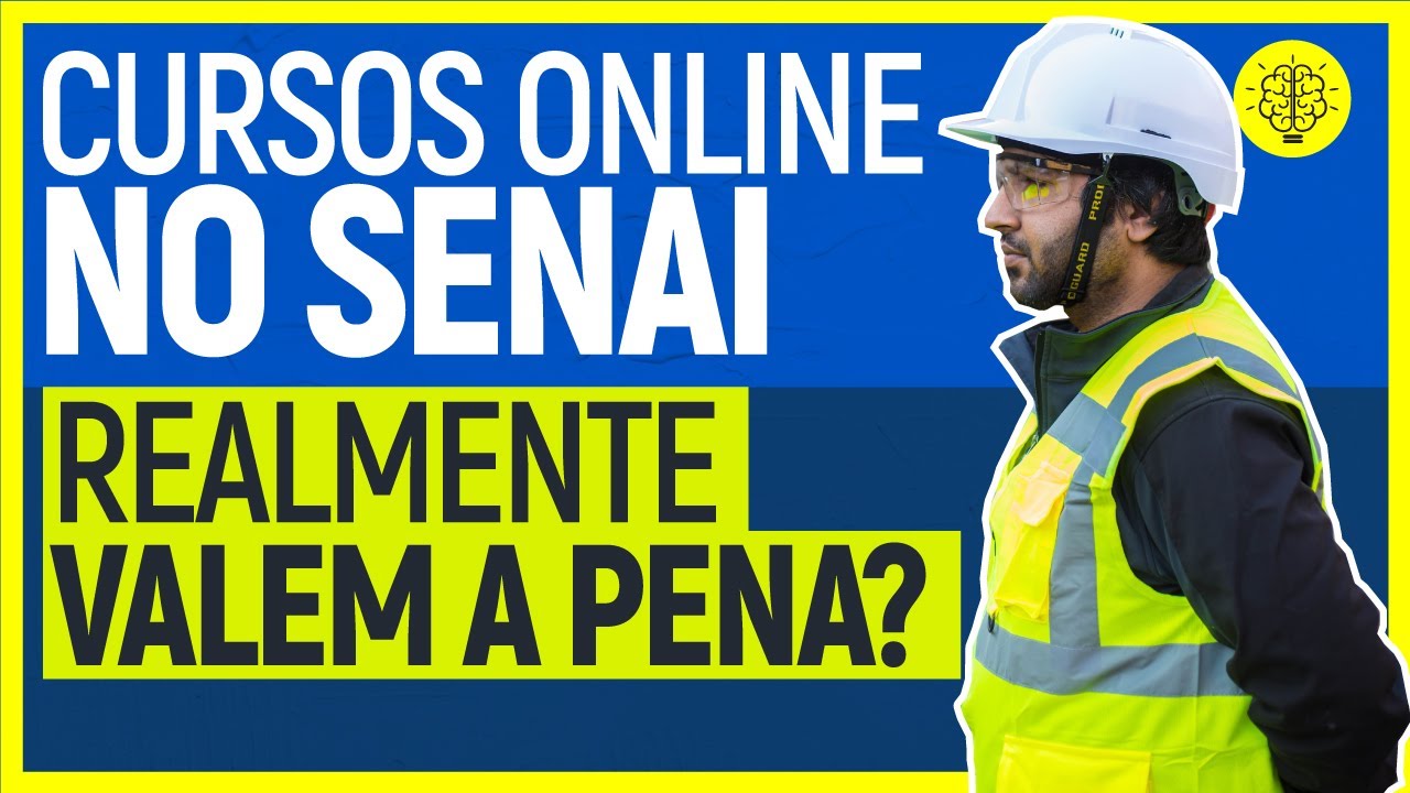 CURSOS ONLINE NO SENAI VALEM A PENA? QUAIS CURSOS ONLINE DO SENAI FAZER