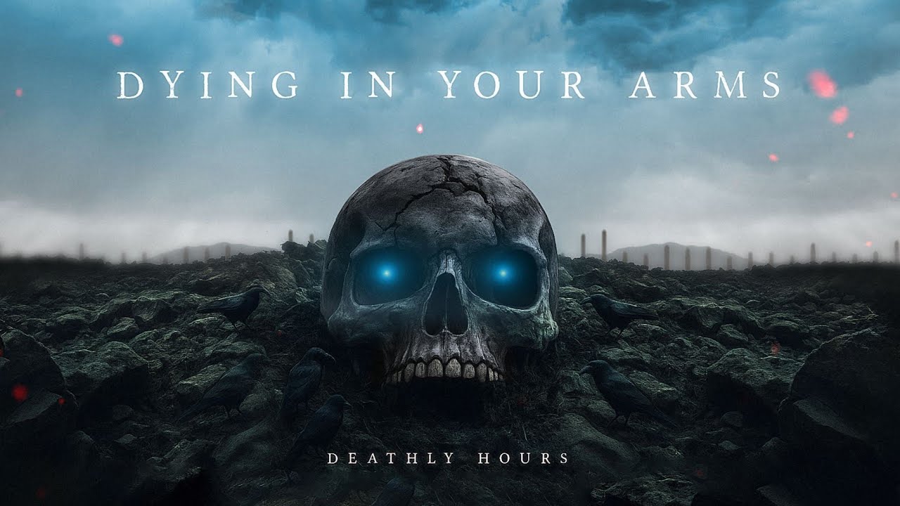 Deathly Hours &ndash; Dying in Your Arms (Official Visualizer)