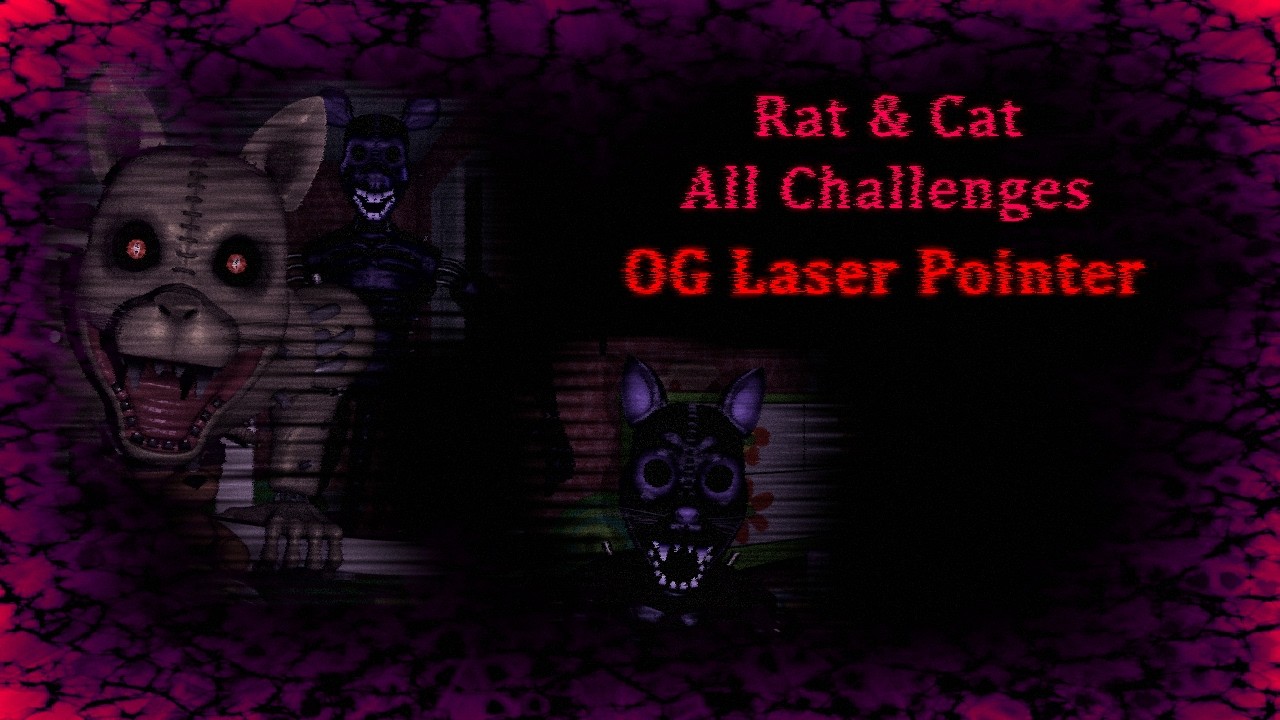 Rat & Cat All Challenges OG LASER POINTER