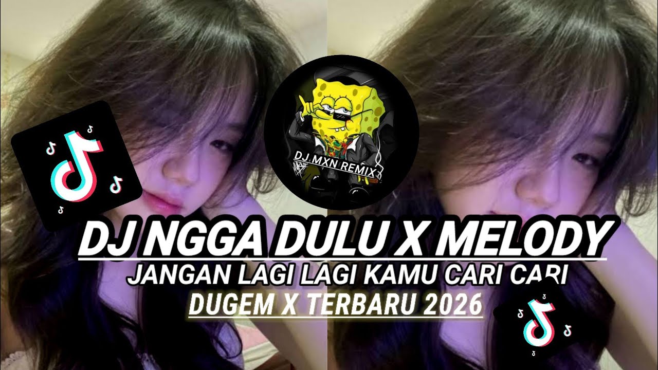 DJ TIKTOK TERBARU 2026🎵// JANGAN LAGI LAGI KAMU CARI CARI🎶//DUGEM X DJMXNREMIX