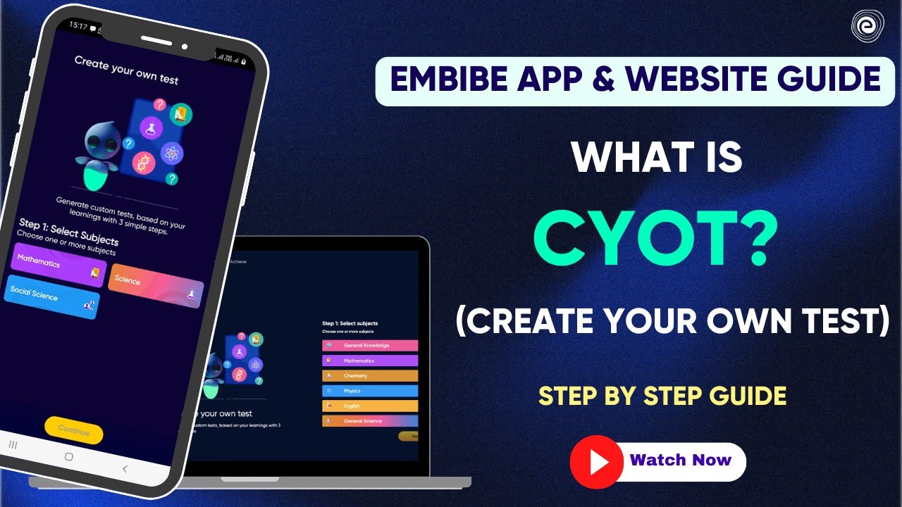 What is the CYOT feature on the Embibe App? | Embibe