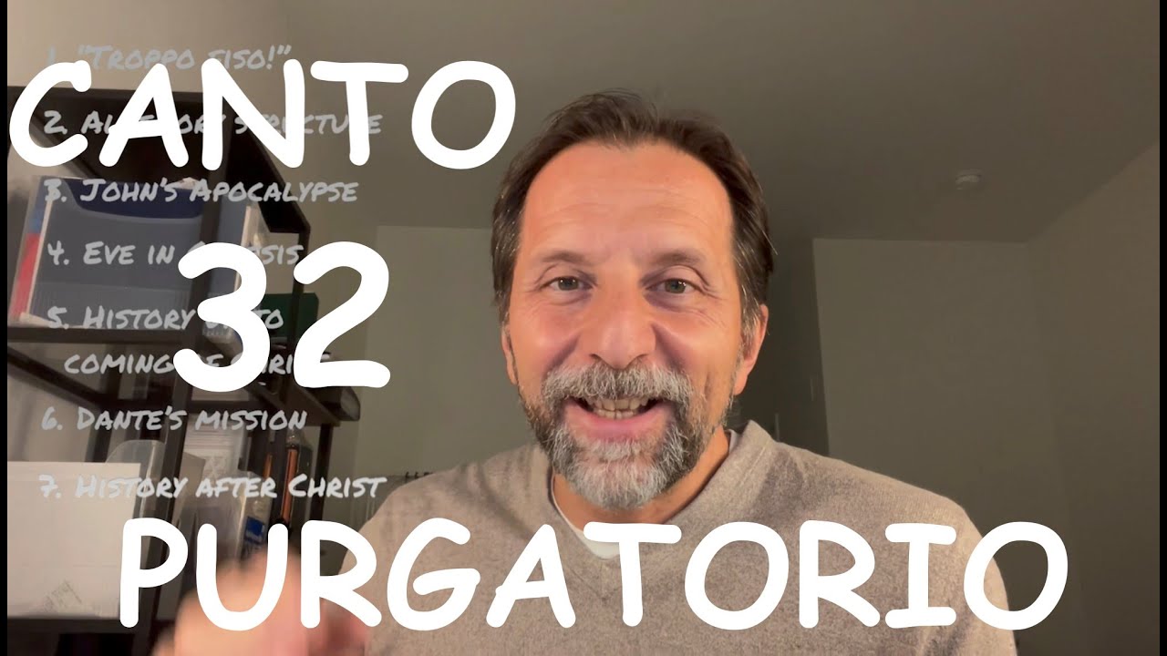 PURGATORIO CANTO 32 Summary and Analysis