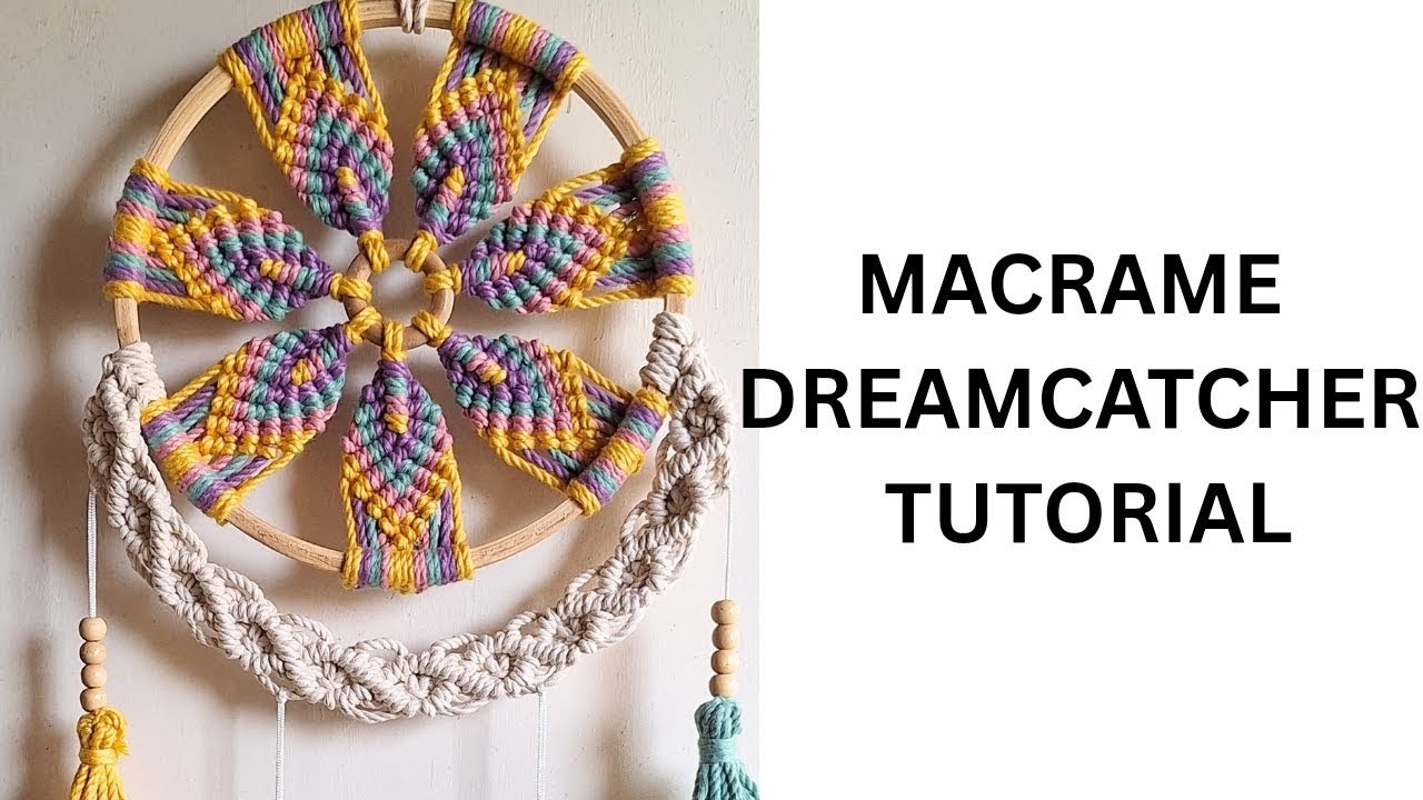 Macrame Dreamcatcher Tutorial | Easy for Beginners