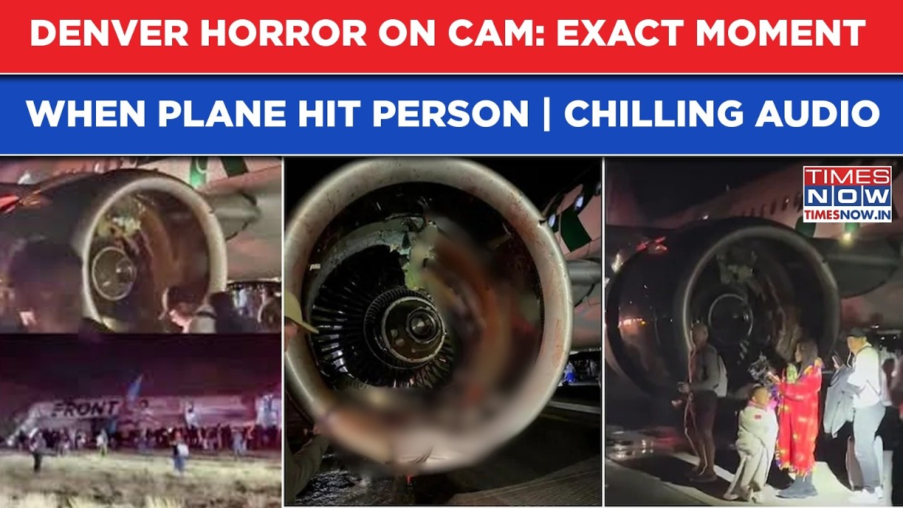 Denver Airport Horror On Cam: Exact Moment When Plane Hit Person, Engine Burst Into Flames | US NEWS