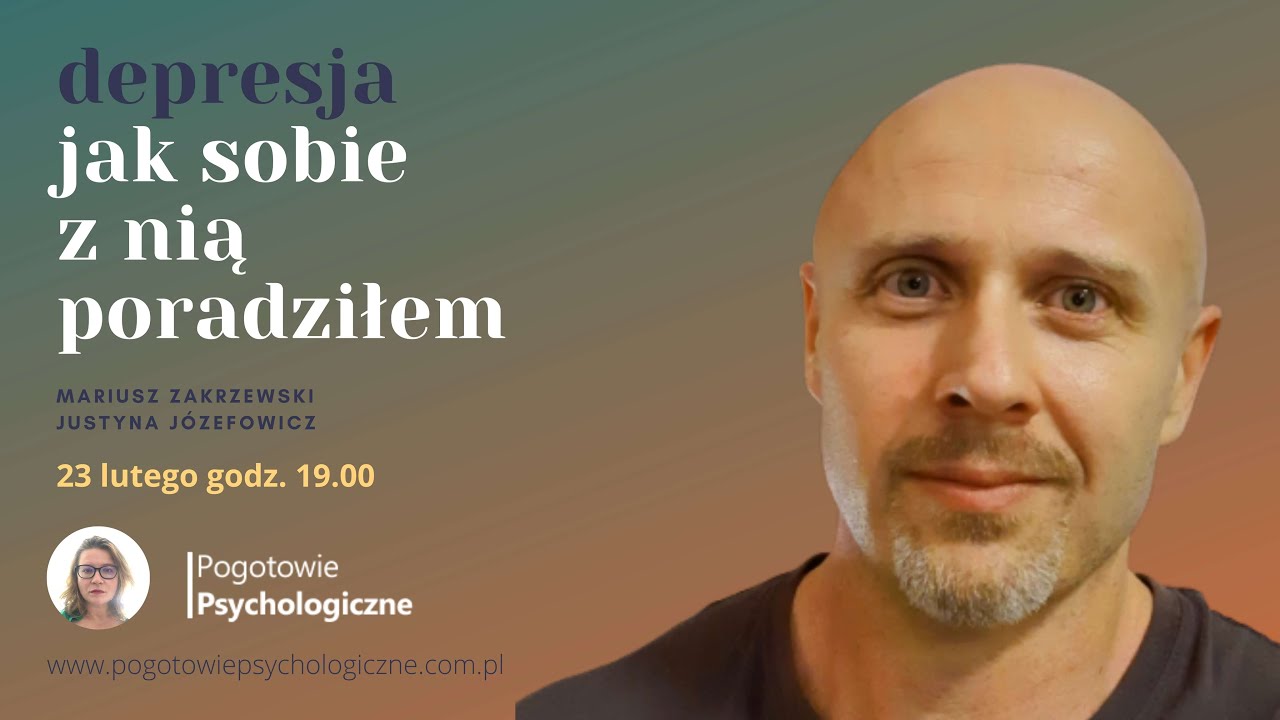 Depresja. Jak sobie z nią poradziłem - Rozmowa z Mariuszem Zakrzewskim