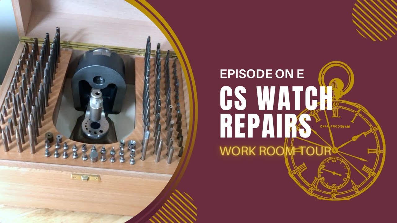 CSWR -  Watchmakers Virtual Workroom Tour