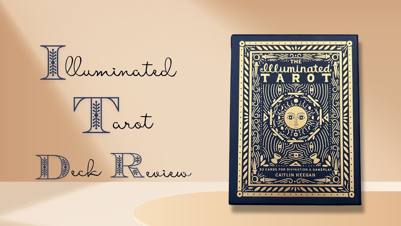 Illuminated Tarot Deck Review