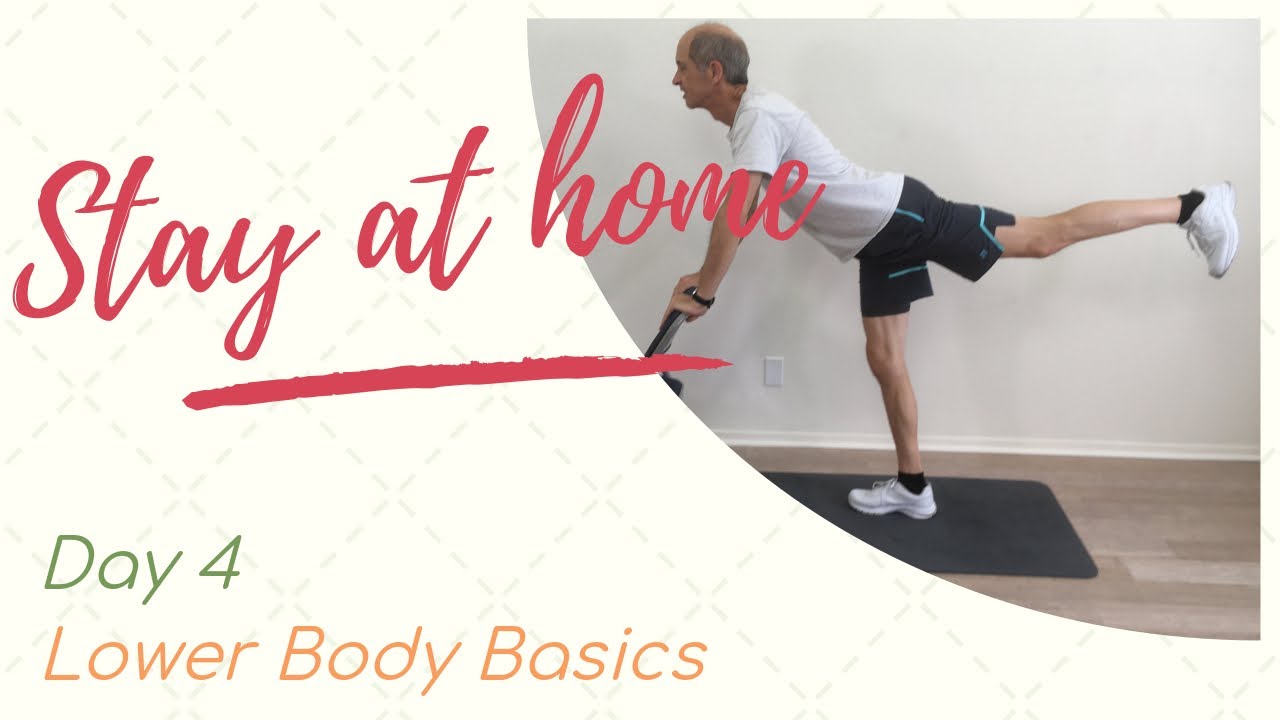 Day 4 Lower Body Strengthening; Exercises for Seniors, leg exercises for the elderly