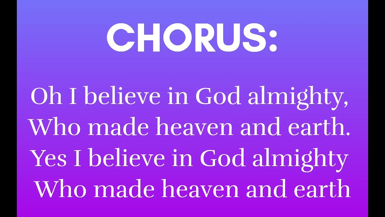 Catholic Hymn #49 - I believe in God almighty