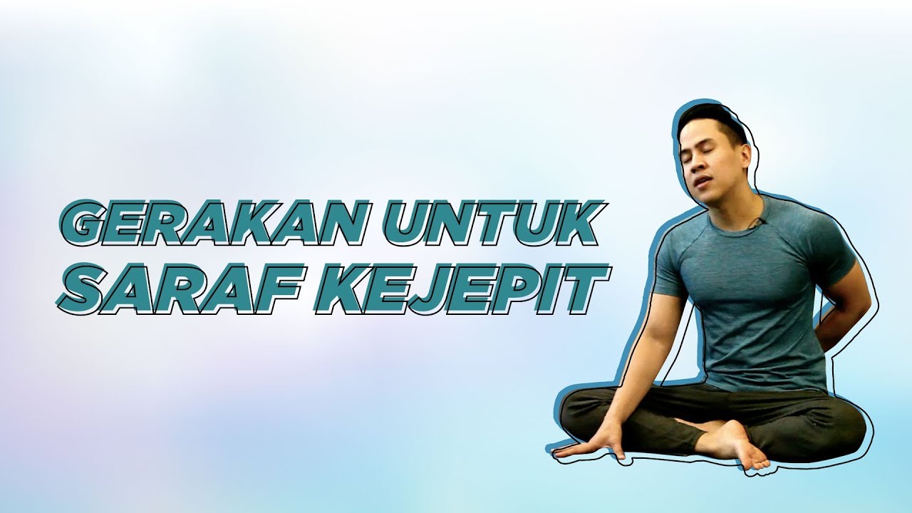 Gerakan Untuk Saraf Kejepit - Yoga With Penyogastar