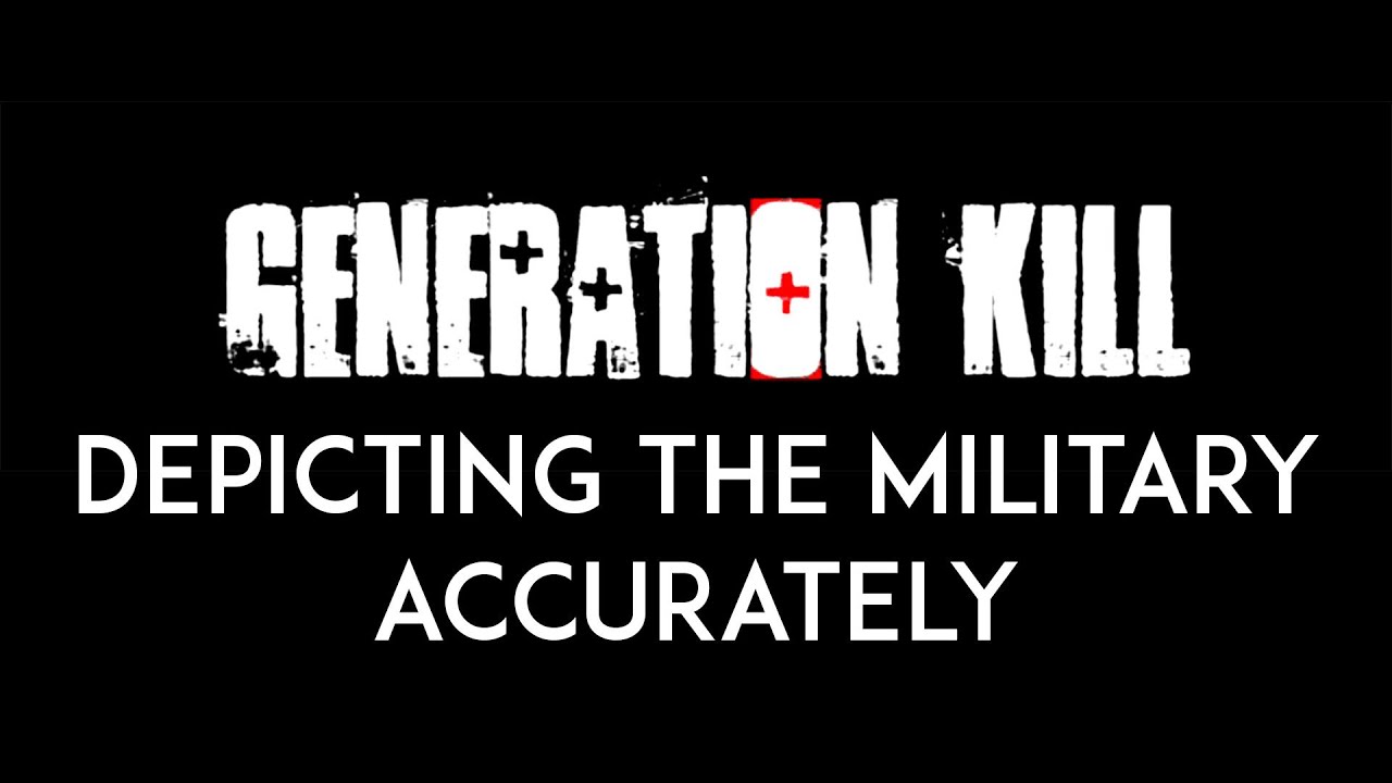 Generation Kill : Depicting the Military Accurately