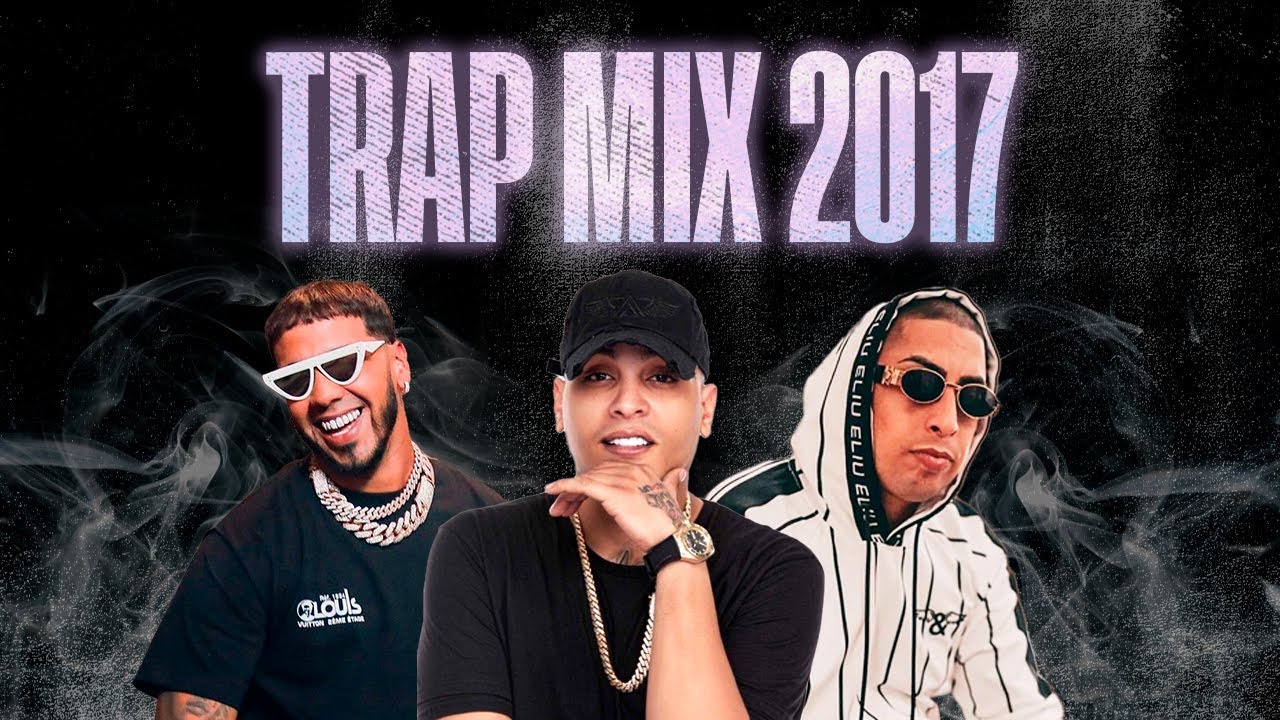 Trap Mix 2017 | Trap Latino 2017 | Best Latino Trap 2017 | &Ntilde;engo Flow, Anuel AA, Darell