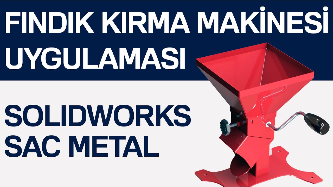 SolidWorks Sac Metal ile Makine Modellemesi