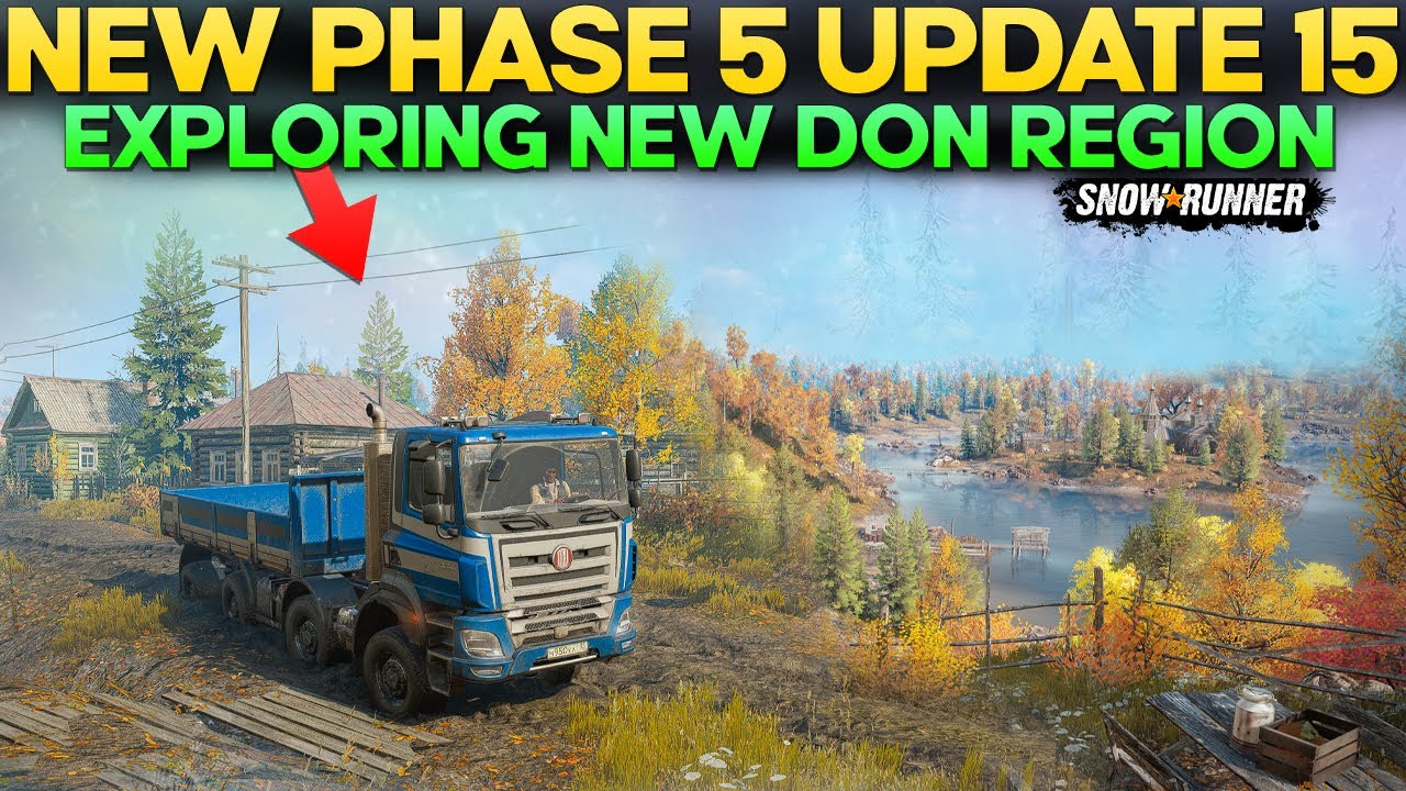 New Phase 5 Update Exploring New Don Region in SnowRunner With New TATRA Force T815-7