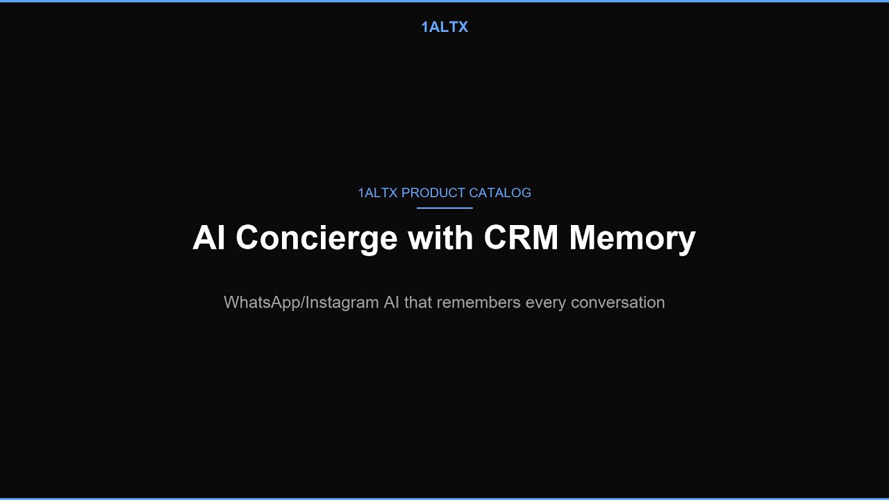 AI Concierge with CRM Memory | WhatsApp & Instagram Chatbot Automation | 1AltX