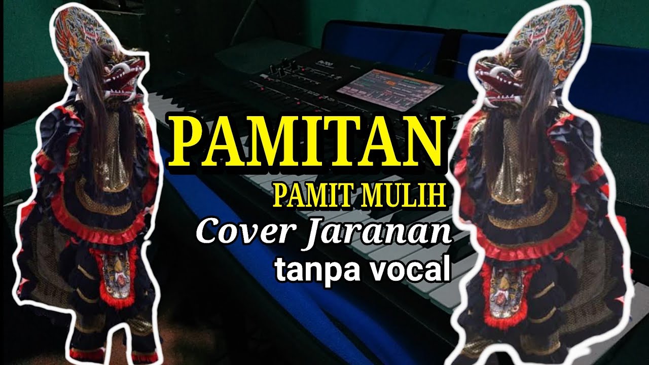 Lagu PAMITAN/PAMIT MULIH cover jaranan wetan