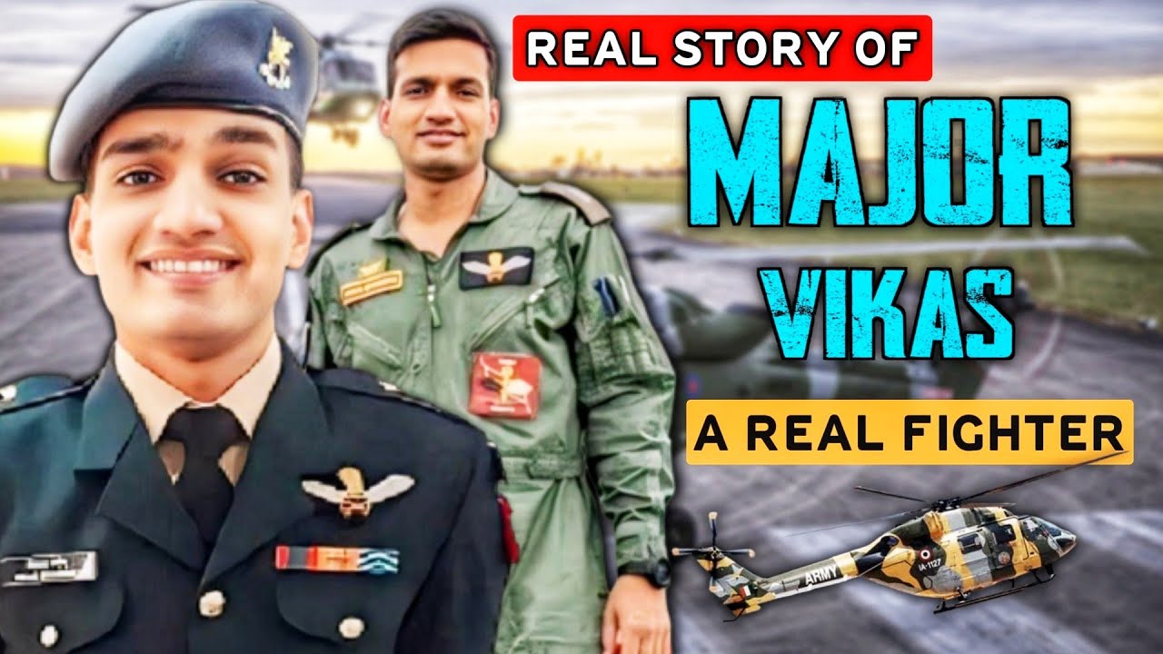 Story Of An Air Fighter Major Vikas Bhambhu (SC)