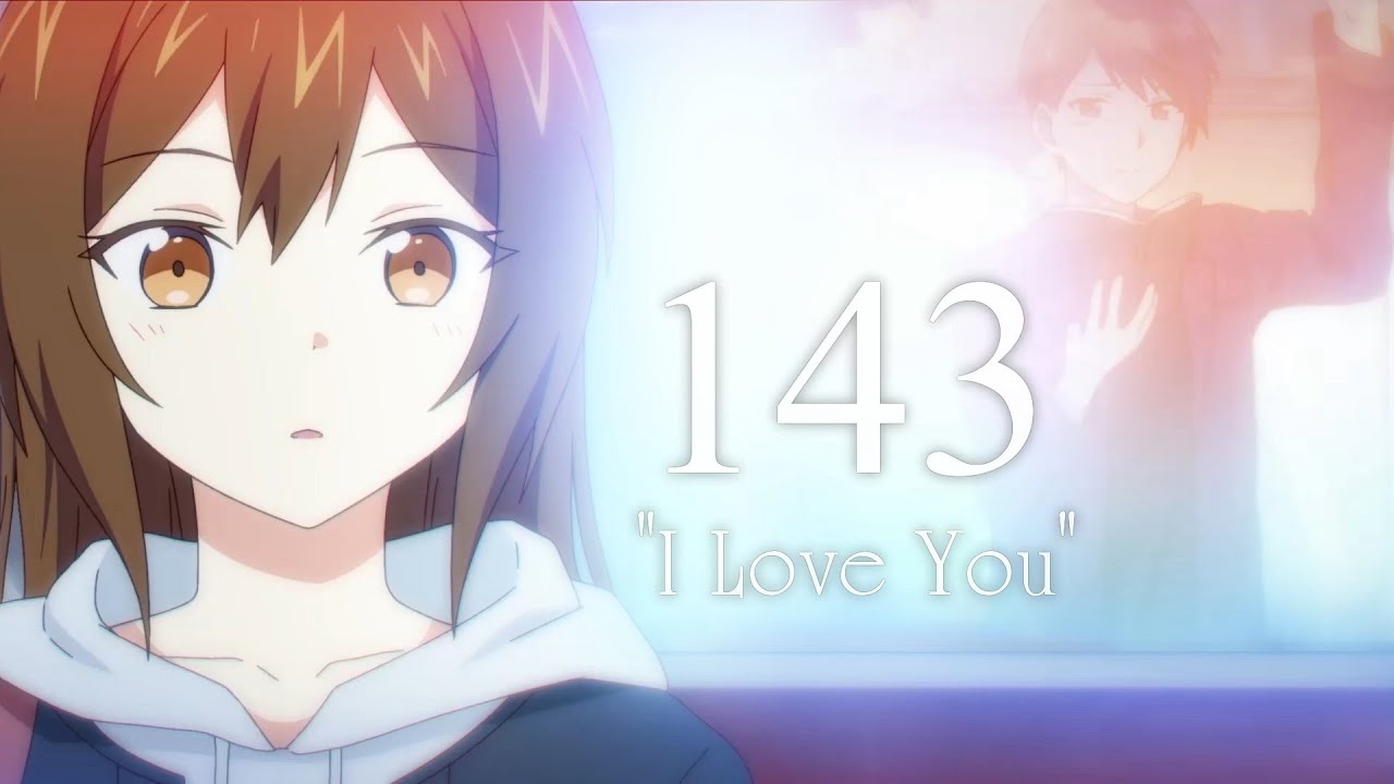 143 (I Love You) - Official Anime Music Video - Amelia Milo