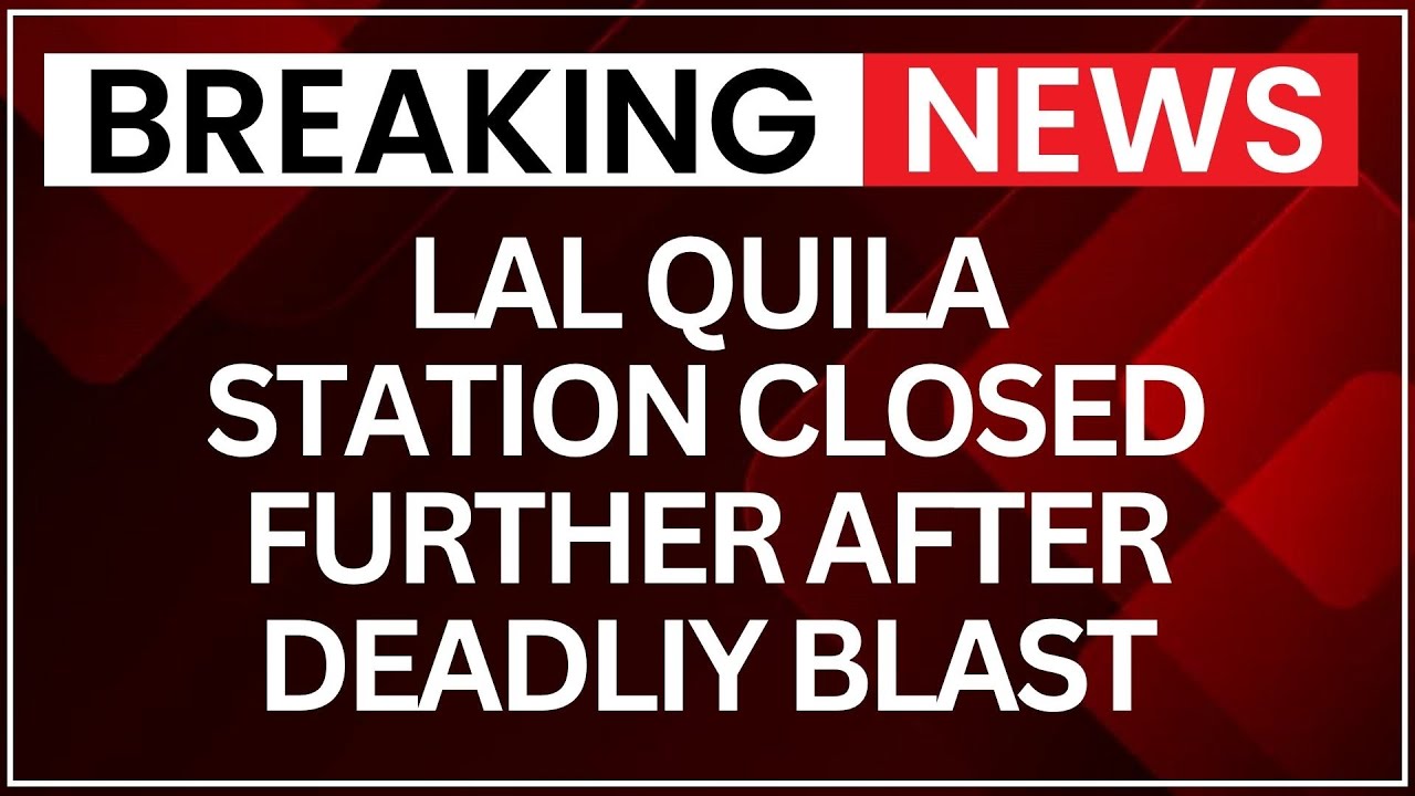 Delhi Metro Blast Security Alert: Lal Quila Metro Station Closed After Deadly Blast | NewsX
