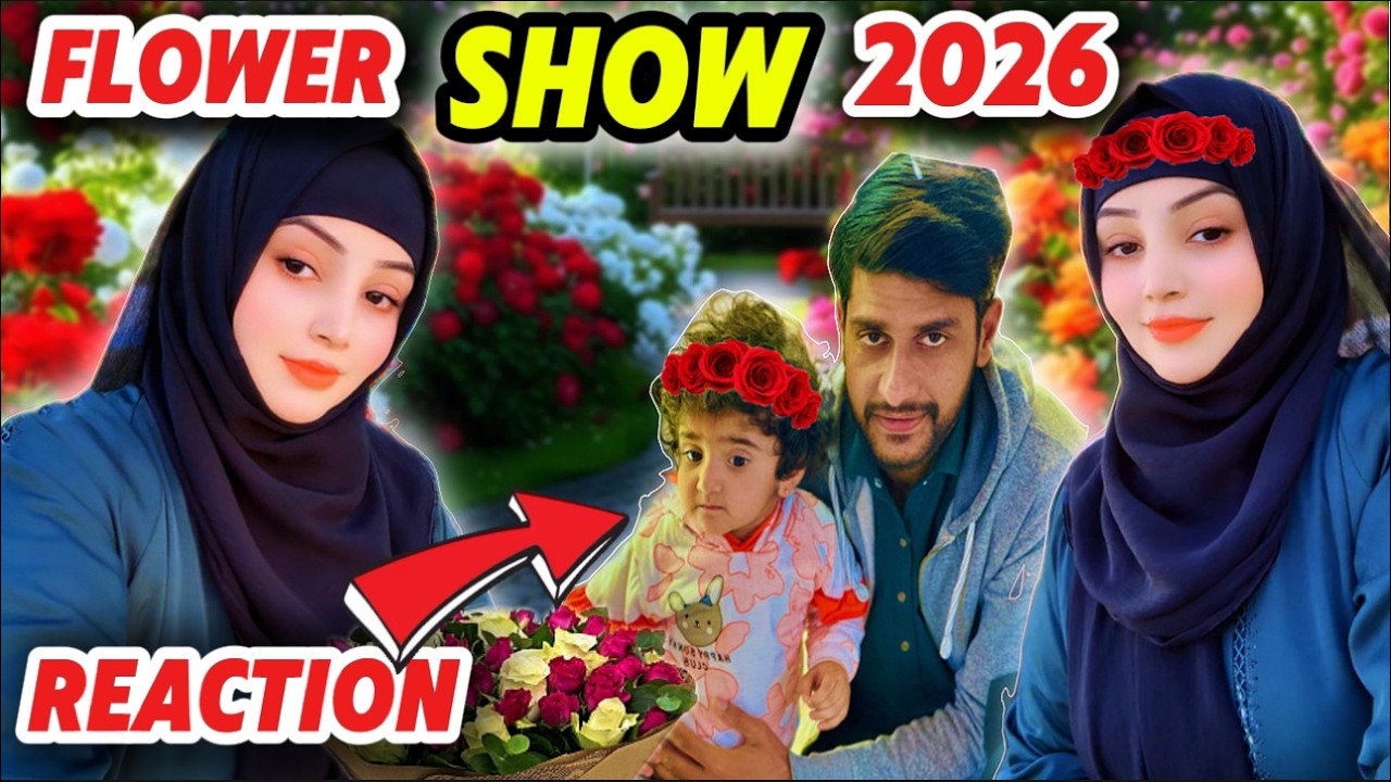 Flower Show 2026/#viralvideo #flowers #show #pariawan #familyvlog #pakistani #unfrez #family