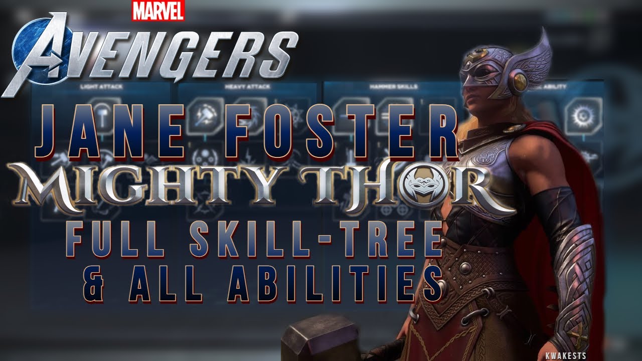 JANE FOSTER Full Skill-Tree & All Abilities  | Marvel&rsquo;s Avengers Hero Event DLC