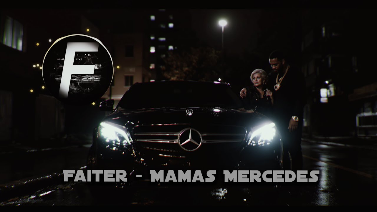 Faiter - Mamas Mercedes