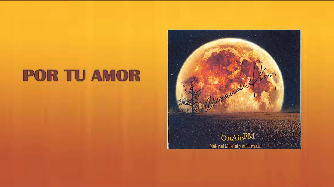 OnAirFM | Alexander Diaz - Por Tu Amor